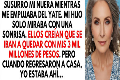 Mi NUERA me empujó del yate para quedarse con 3 mil millones. Pero cuando llegaron a casa, yo estaba